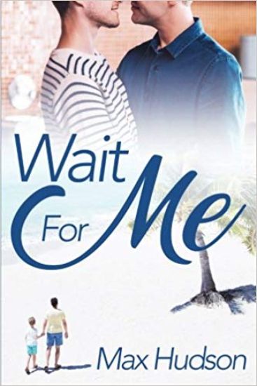 Wait For Me