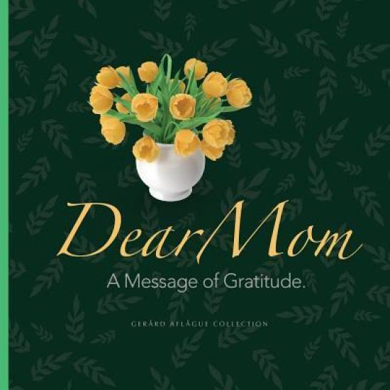 Dear Mom