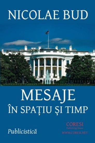 Mesaje in Spatiu Si Timp: Publicistica