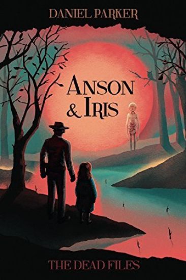 Anson & Iris: The Dead Files