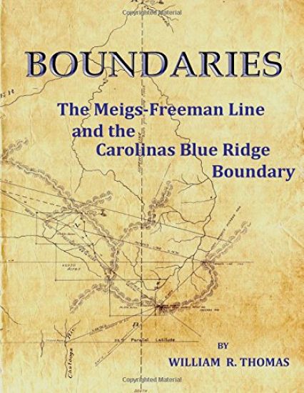Boundaries: The Meigs-Freeman Line and the Carolinas Blue Ridge Boundary
