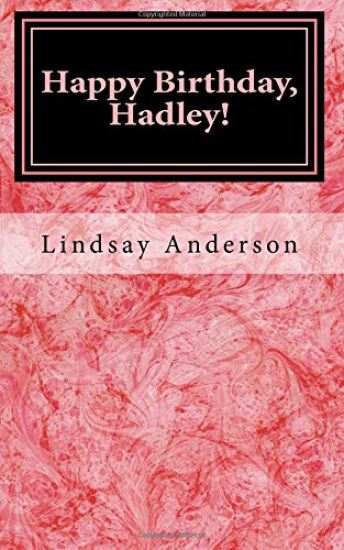Happy Birthday, Hadley!