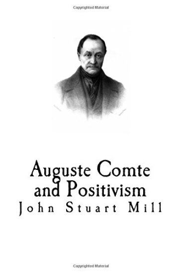 Auguste Comte and Positivism