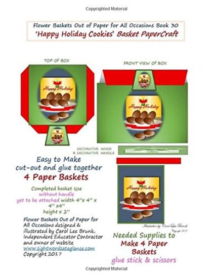 Flower Baskets Out of Paper for All Occasions Book 30: Happy Holiday Cookies Basket PaperCraft Gift Box