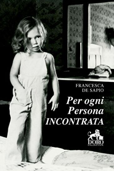 Per Ogni Persona Incontrata