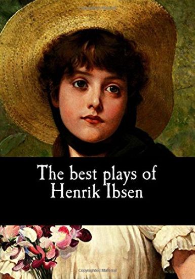 The best plays of Henrik Ibsen