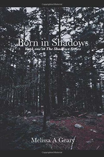 Born in Shadows