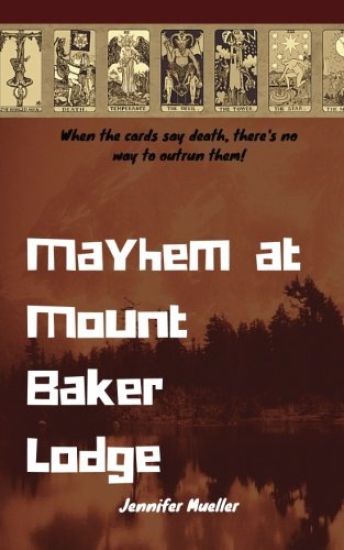 Mayhem at the Mount Baker Lodge