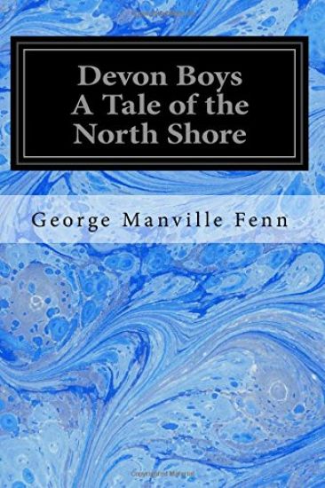 Devon Boys A Tale of the North Shore