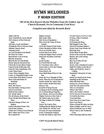 Hymn Melodies for F Horn: 105 of the Best Known Hymn Melodies from the Golden Age of Church Hymnals, Set in Commonly Used Keys