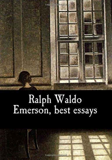 Ralph Waldo Emerson, best essays