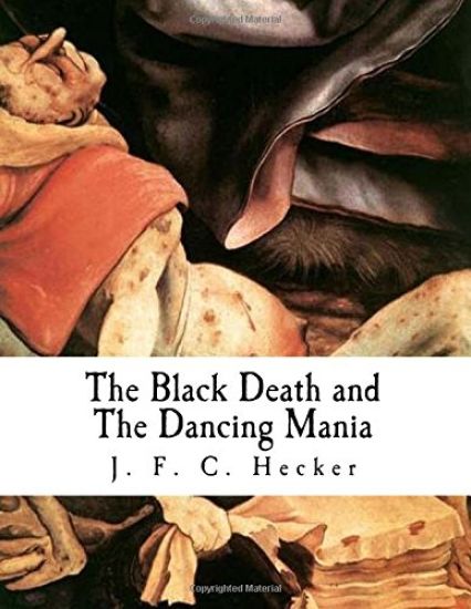 The Black Death and the Dancing Mania