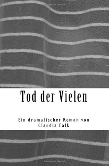 Tod der Vielen