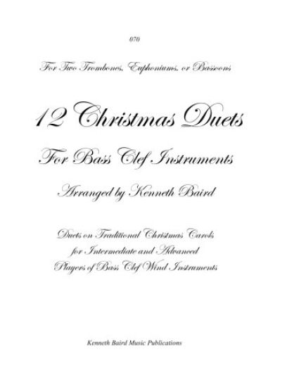 12 Christmas Duets for Bass Clef Instruments: Duets on Traditional Christmas Carols for Intermediate and Advanced Flute Players