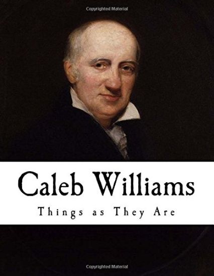 Caleb Williams: Or Things as They Are