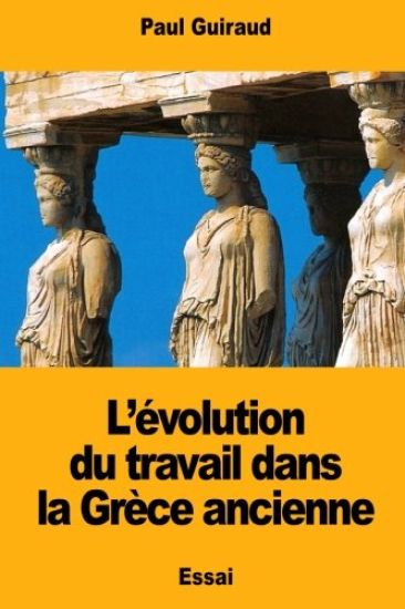 L'évolution du travail dans la Grèce ancienne