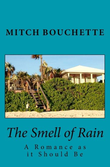 The Smell of Rain: Romance as it Should Be