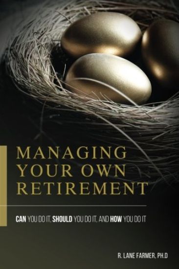 Managing Your Own Retirement
