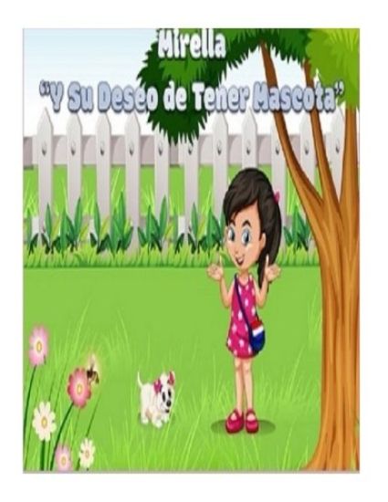 Mirella y su Deseo de tener Mascota