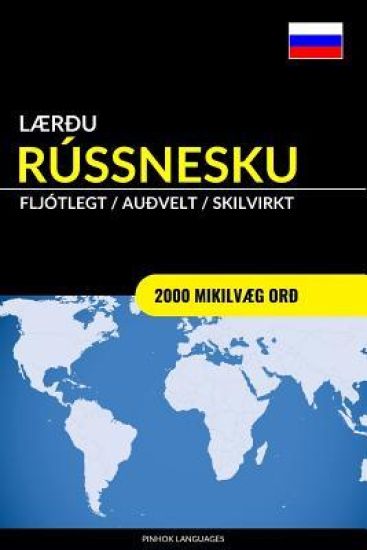 Lærðu Rússnesku - Fljótlegt / Auðvelt / Skilvirkt