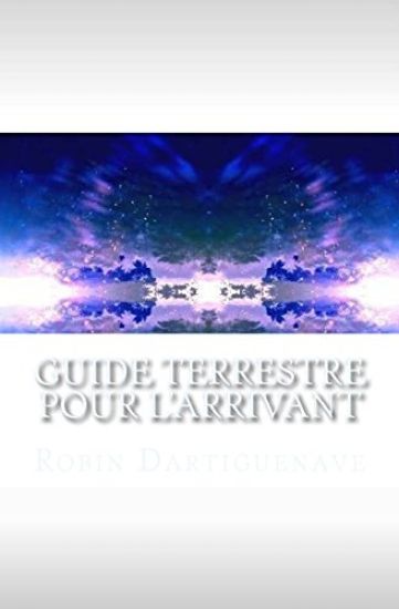Guide terrestre pour l'Arrivant
