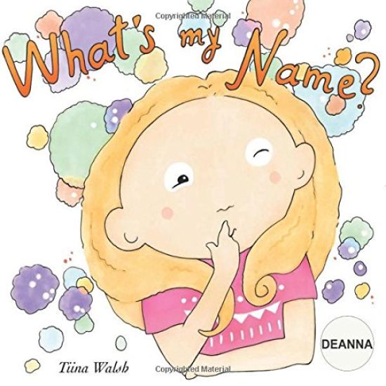 What's my name? DEANNA