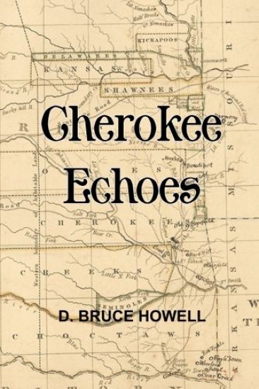 Cherokee Echoes: Tales of Northeastern Oklahoma