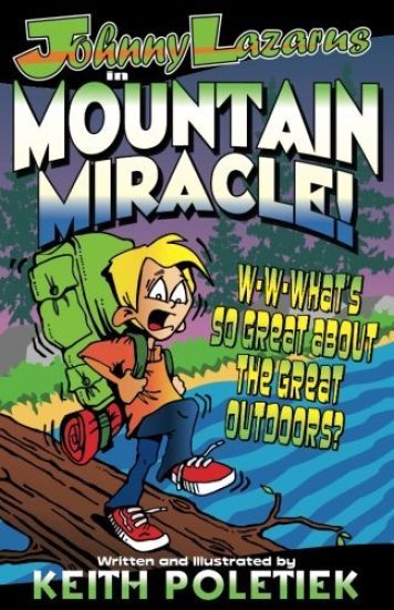 Johnny Lazarus in Mountain Miracle: Learning to Trust God When Your Fear Reaches Its Peak!!