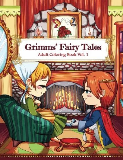 Grimms' Fairy Tales Adult Coloring Book Vol. 1: A Kawaii Fantasy Coloring Book for Adults and Kids: Cinderella, Snow White, Hansel and Gretel, The Fro