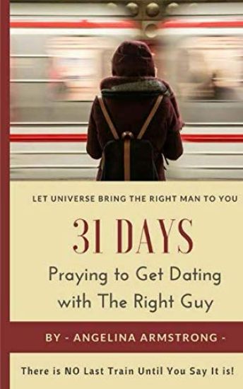 31 Days Praying to Get Dating with The Right Guy