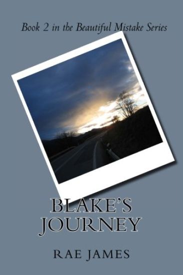 Blake's Journey: Book 2 in the Beautiful Mistake Series