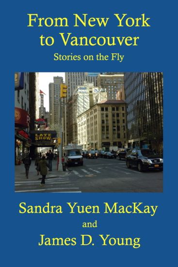 From New York to Vancouver: Stories on the Fly