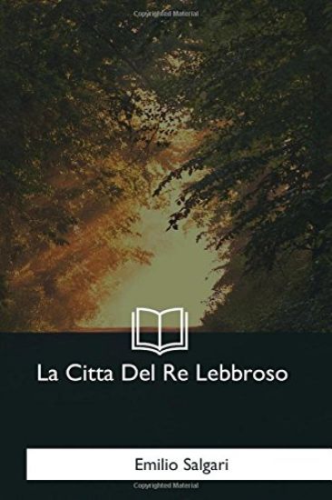 La Citta Del Re Lebbroso