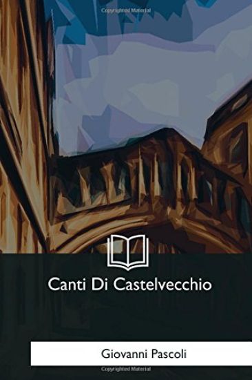 Canti Di Castelvecchio