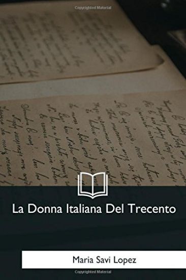 La Donna Italiana Del Trecento