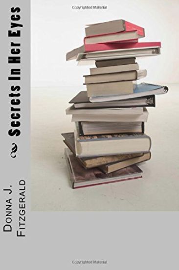 Secrets In Her Eyes: Jayme's favorite author's latest novel has her obsessing to finish it and see if Natalie will be saved from her kidnap