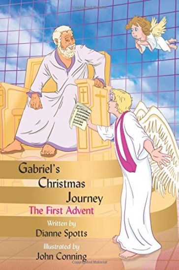Gabriel's Christmas Journey: The First Advent