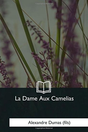La Dame Aux Camelias