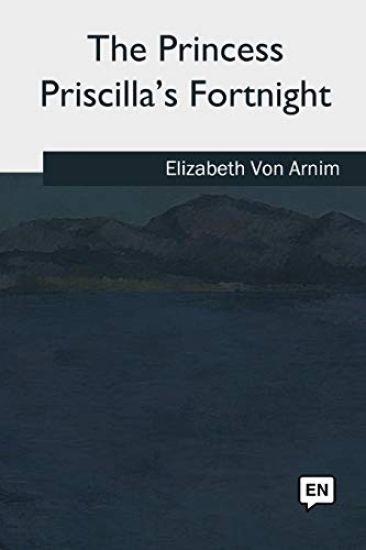 The Princess Priscilla's Fortnight