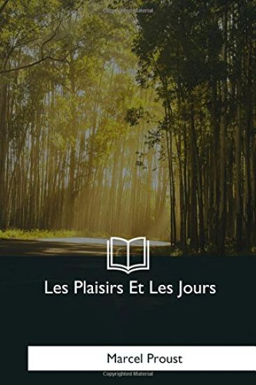 Les Plaisirs Et Les Jours