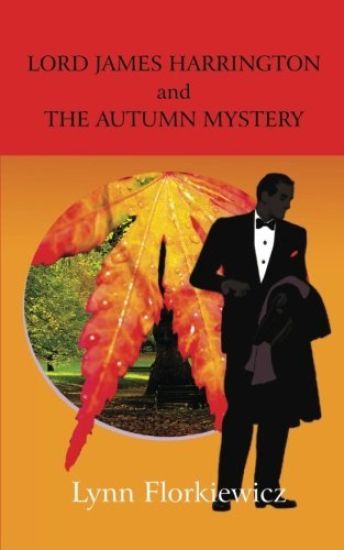 Lord James Harrington and the Autumn Mystery