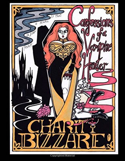 Confessions of a Vampire Hunter: Is that a stake in your pocket?