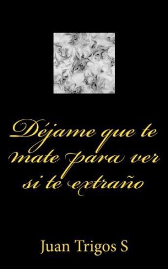 Déjame que te mate para ver si te extraño: Humor-Horror