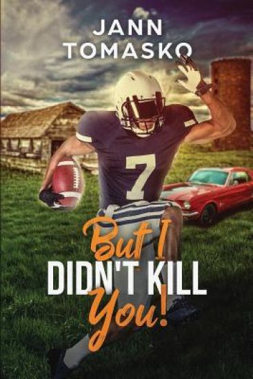 But I Didn't Kill You!: Danny Played Football