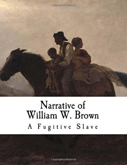 Narrative of William W. Brown: A Fugitive Slave