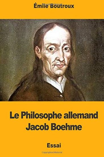 Le Philosophe allemand Jacob Boehme