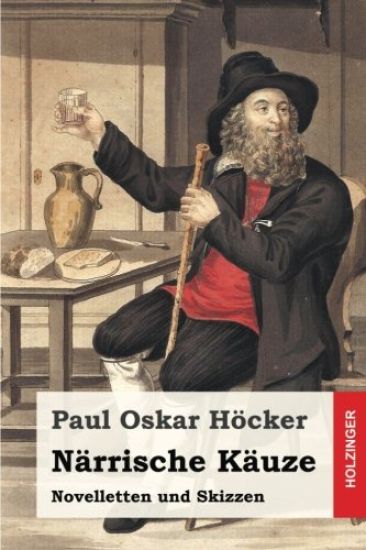 Närrische Käuze: Novelletten und Skizzen