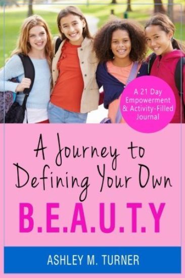 A Journey to Defining Your Own B.E.A.U.T.Y
