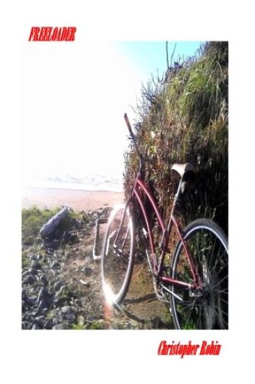 Freeloader: A Ramona & Jake Chronicle