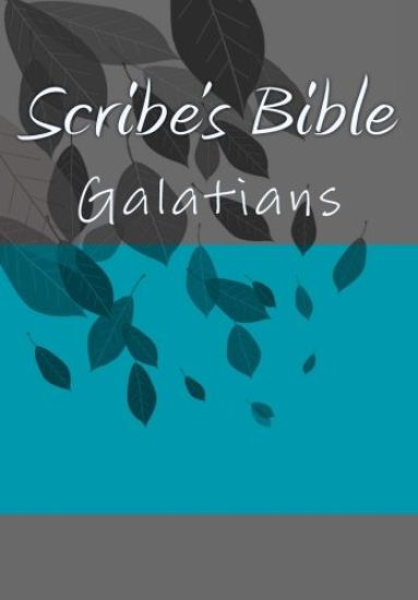 Scribe's Bible: Galatians
